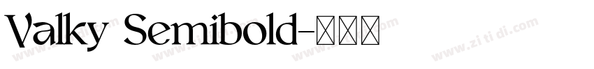 Valky Semibold字体转换
